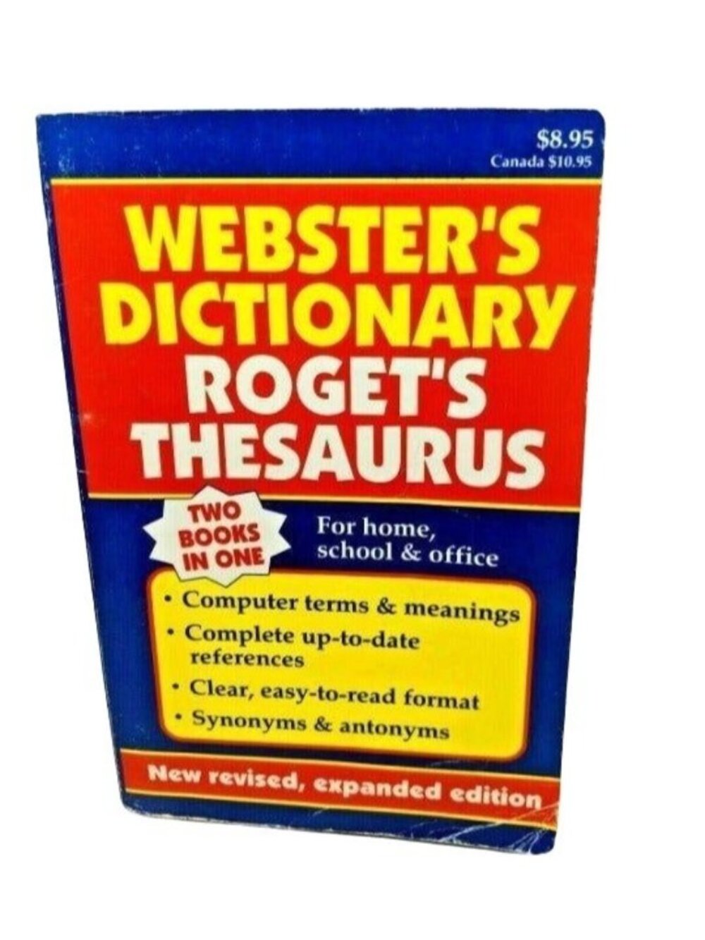 Websters Dictionary & Rogets Thesaurus Two Books In One New Revised Expanded Ed